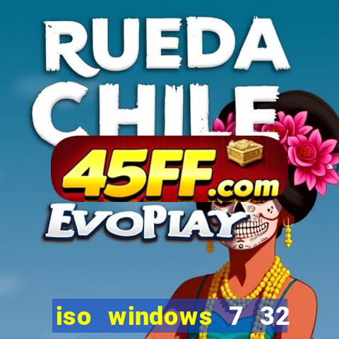 iso windows 7 32 bits pt br download